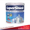 ซุปเปอร์ชิลด์ สีน้ำอะครีลิค ชนิดกึ่งเงา # เบส A / Toa  Supershield Semi - Gloss