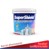 ซุปเปอร์ชิลด์ สีน้ำอะคริลิก ชนิดกึ่งเงา เบสA / Toa  Supershield Semi - Gloss GQ.